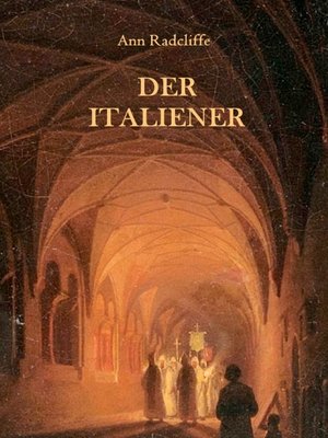 cover image of Der Italiener oder Der Beichtstuhl der Schwarzen Büßenden